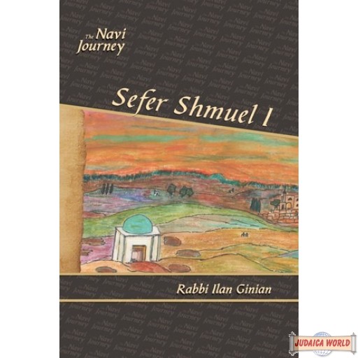 The Navi Journey, Shmuel 1