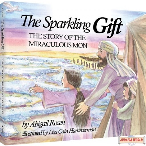 The Sparkling Gift, The story of the Miraculous Mon