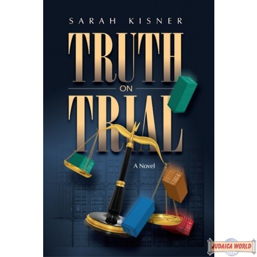 Truth on Trial, A Novel