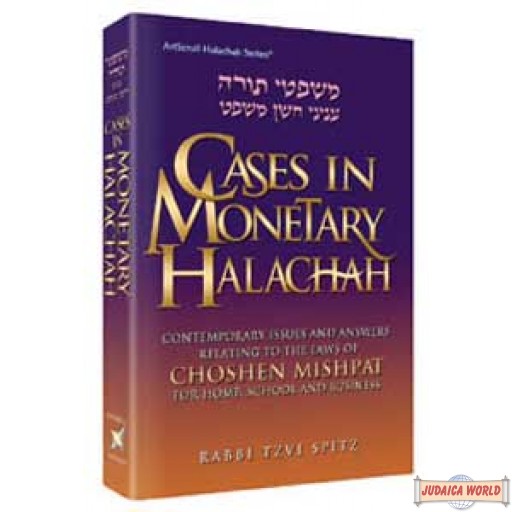Cases In Monetary Halachah - Hardcover