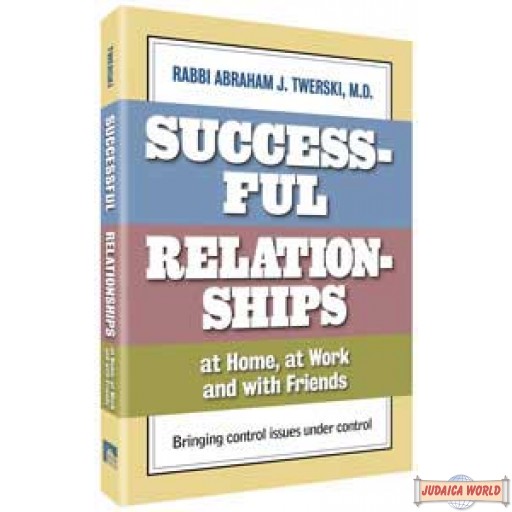 Successful Relationships at Home, at Work and with Friends - Hardcover
