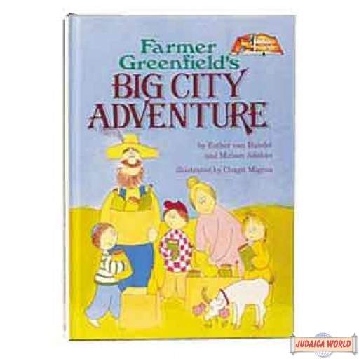 Farmer Greenfield's Big City Adventure