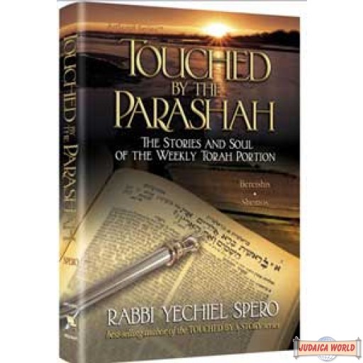 Touched by the Parasha #1 Bereishis/Shemos