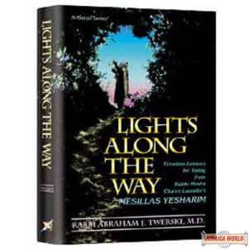 Lights Along The Way / Mesillas Yesharim - Hardcover