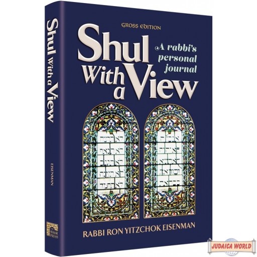 Shul With a View, A rabbi’s personal journal