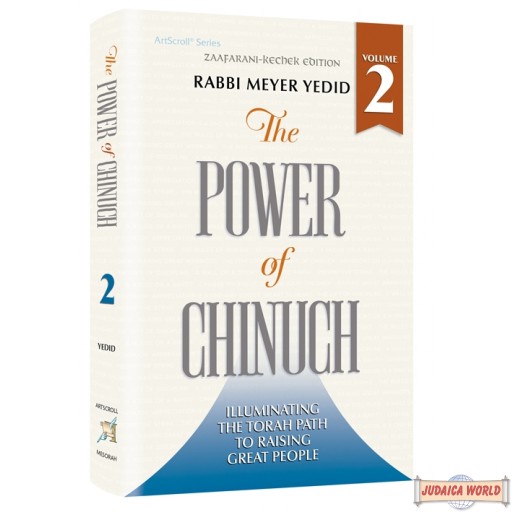 The Power of Chinuch #2,  Illuminating the Torah Path to Raising Great People