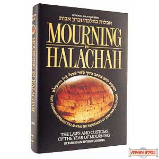 Mourning In Halachah - Hardcover