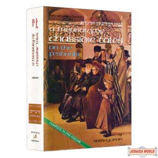 A Treasury Of Chassidic Tales - Festivals - Hardcover
