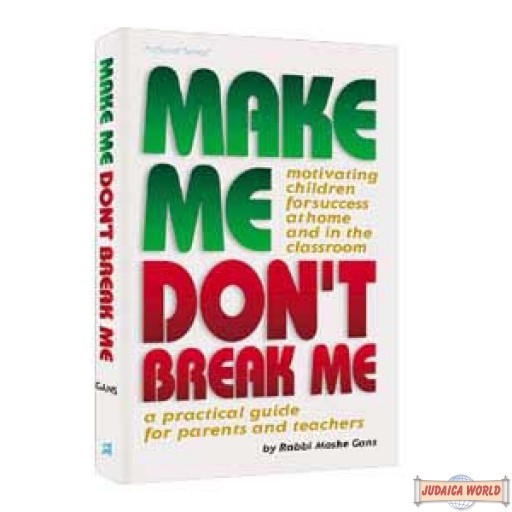 Make Me, Don't Break Me - Hardcover