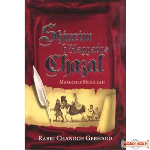 Shiurim b'Haggados Chazal - Megillah