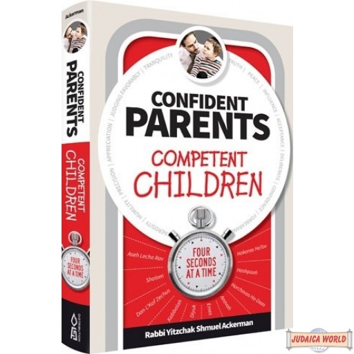 Confident Parents, Competent Children, 4 Seconds At A Time