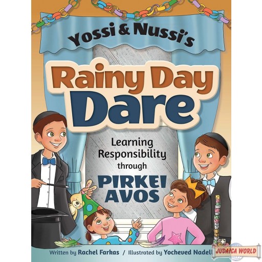 Yossi & Nussi's Rainy Day Dare, Learning Responsibility Through Pirkei Avos