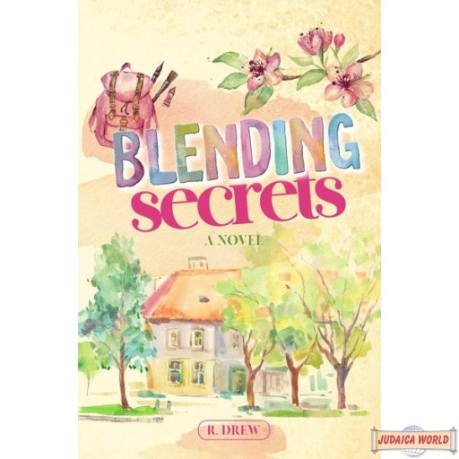 Blending Secrets, A Novel