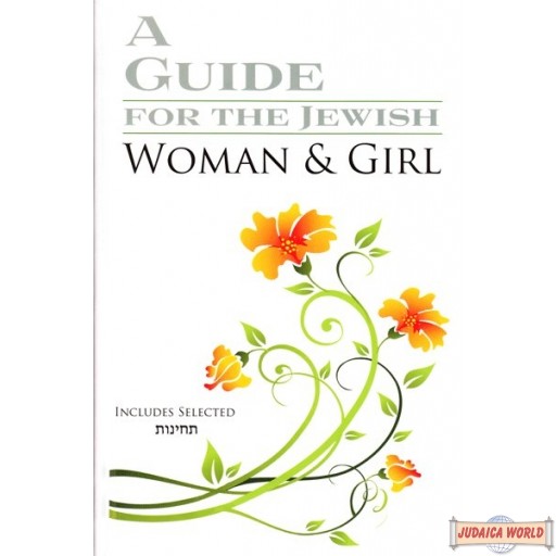 A Guide for the Jewish Woman and Girl
