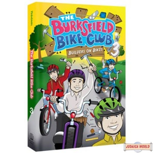 The Burksfield Bike Club: Book 3 - Builders on Bikes
