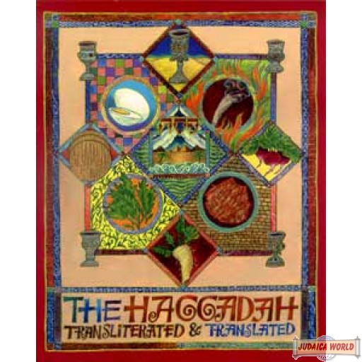 The Haggadah: Transliterated & Translated