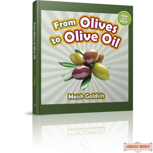 From Olives to Olive Oil