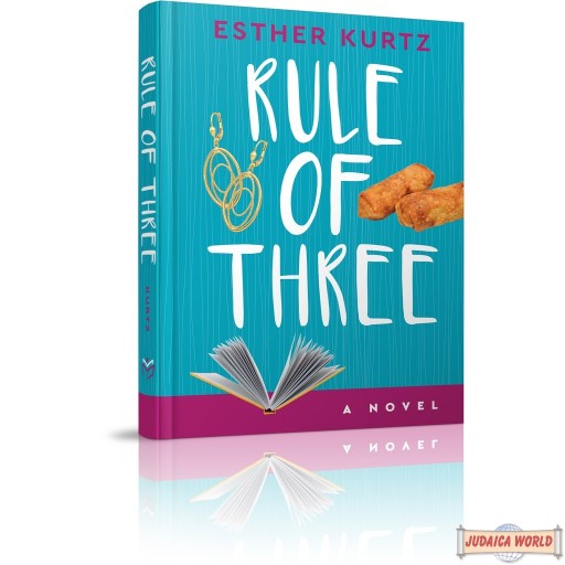 Rule of Three, A Novel