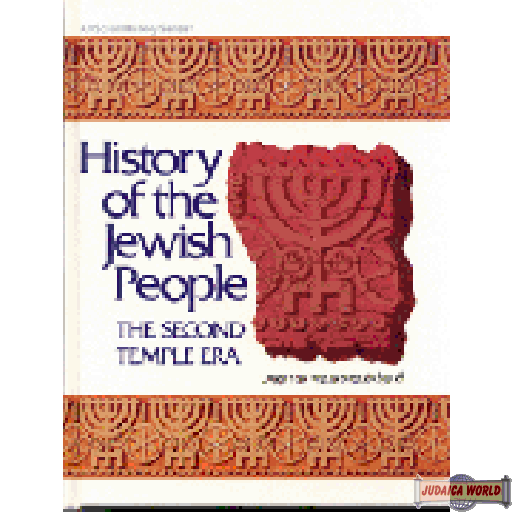History Of Jewish People #1 - 2nd Temple Era Hard Cover