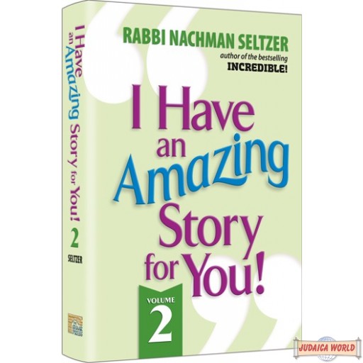 I Have An Amazing Story For You #2