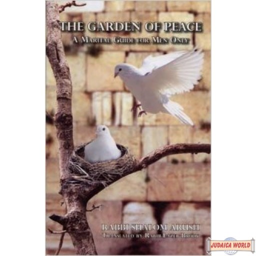 The Garden of Peace: A Marital Guide for Men Only
