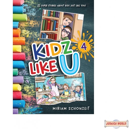 Kidz Like U, #4, 21 super stories about kids just like you!