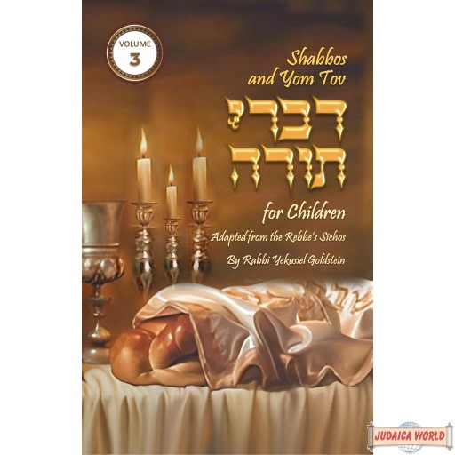 Shabbos & Yom Tov Divrei Torah For Children #3