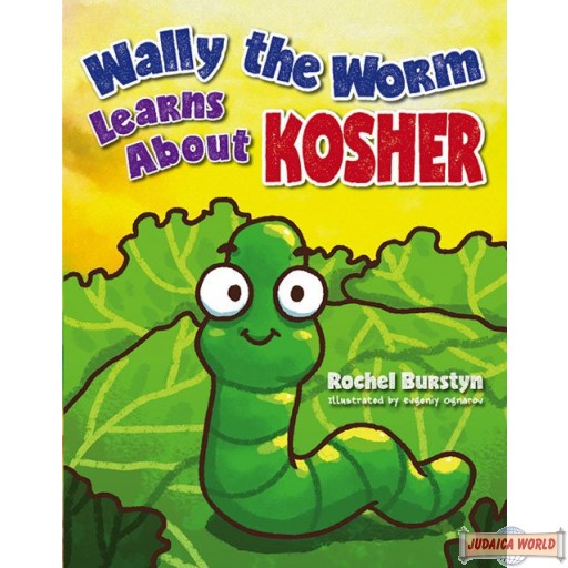 Wally the Worm Learns About Kosher