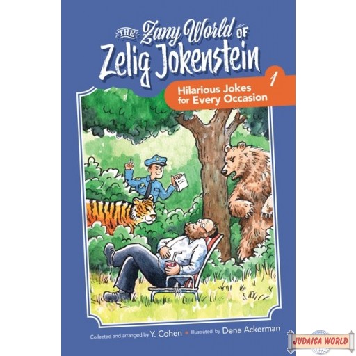 The Zanny World of Zelig Jokenstein, Hilarious Jokes For Every Occasion