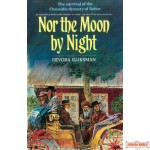 Nor the Moon by Night, The Survival of the Chassidic Dynasty of Bobov