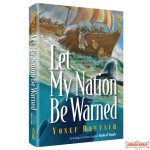Let My Nation Be Warned, The story of Yonah, a reluctant prophet on a mission of repentance