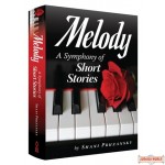 Melody, A Symphony of Short Stories