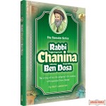 Tannaim Series: Rabbi Chaninah Ben Dosa