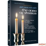 The Aura of Shabbos, A selection of relevant Erev Shabbos and Shabbos laws