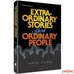 Extraordinary Stories About Ordinary People