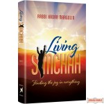 Living Simchah, Finding the joy in everything