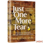 Just One More Tear, A Kinnos Companion, The Soul of Tishah B’Av through stories & reflections