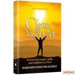 Chizuk For Your Heart, Stories that inspire, uplift, & enlighten our lives