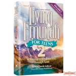 Living Emunah for Teens #2, Achieving A Life of Serenity Through Faith