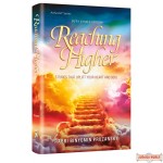 Reaching Higher, Stories That Uplift Your Heart & Soul