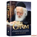  Rav Chaim, The Life & Legacy of the Sar HaTorah Rav Shmaryahu Yosef Chaim Kanievsky