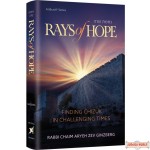 Rays of Hope, Finding Chizuk in Challenging Times