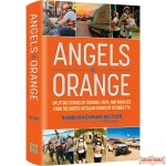 Angels in Orange, Uplifting Stories of Courage, Faith & Miracles from the United Hatzalah Heroes of October 7th