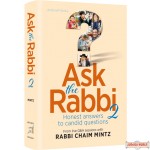 Ask the Rabbi #2, Honest answers to candid questions