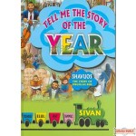 Tell me the Story of the Year - Shavuos & Megillas Rus