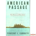 American Passage - The History of Ellis Island