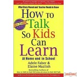 How to Talk so Kids Can Learn