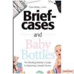 Briefcases and Baby Bottles
