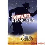 White Hot Diamonds - Novel