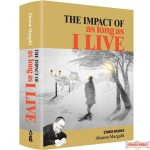 The Impact Of As Long As I Live #1